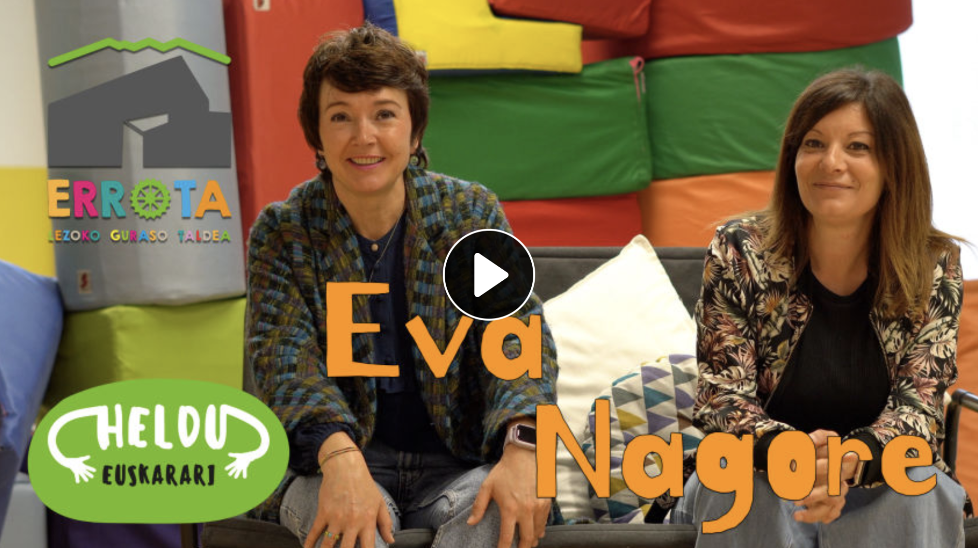 Heldu euskarari: Eva eta Nagore